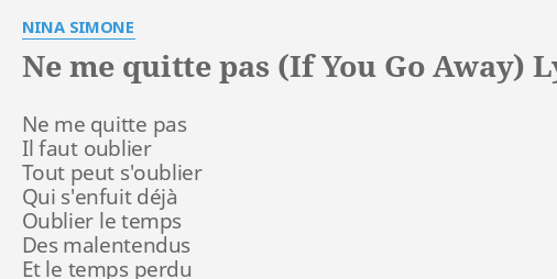 ne-me-quitte-pas-if-you-go-away-lyrics-by-nina-simone-ne-me-quitte