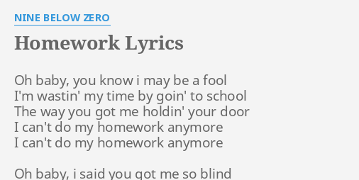 homework lyrics nine below zero