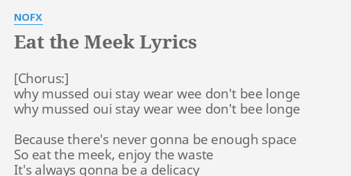 Eat the meek lyrics
