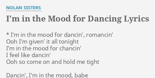 I M In The Mood For Dancing Lyrics By Nolan Sisters I M In The