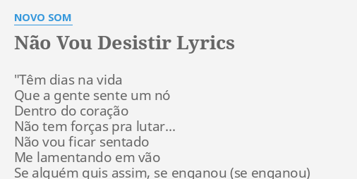 Não Vou Desistir - música y letra de Novo Som