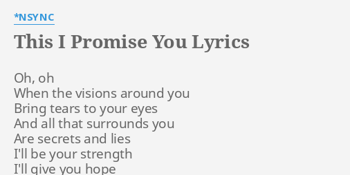 NSYNC - This I Promise You Lyrics