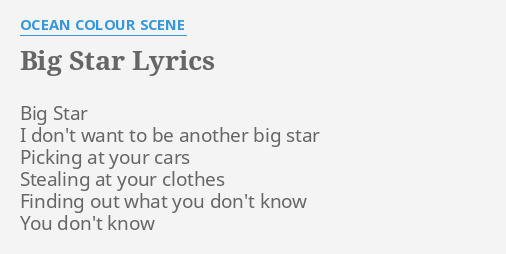 Big Star Lyrics By Ocean Colour Scene Big Star I Don T