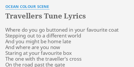 ocean colour scene travellers tune lyrics