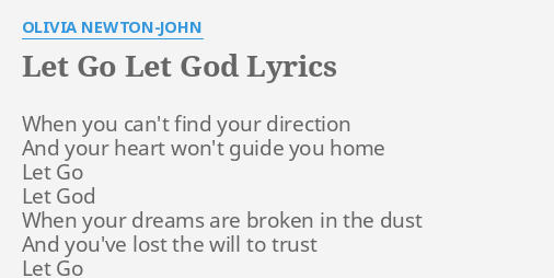 Let Go Let God Lyrics