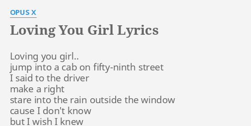 loving-you-girl-lyrics-by-opus-x-loving-you-girl-jump