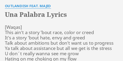 Una Palabra Lyrics By Outlandish Feat Majid This Aint A