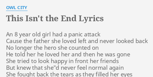 This Isn T The End Lyrics By Owl City An 8 Year Old