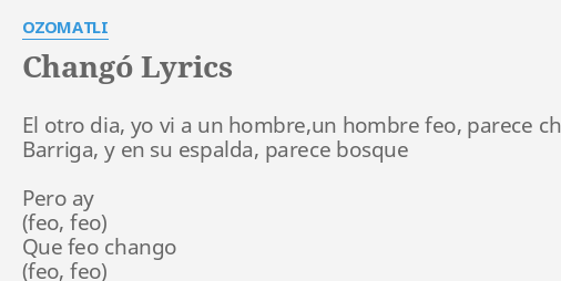 Chango Lyrics By Ozomatli El Otro Dia Yo