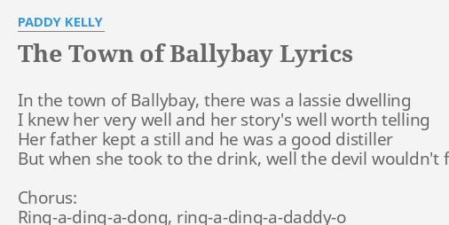 The Town Of Ballybay Lyrics By Paddy Kelly In The Town Of