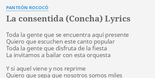 la-consentida-concha-lyrics-by-pante-n-rococ-toda-la-gente-que