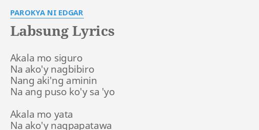 Ako Siguro Lyrics Akala also happens to be the official theme from the 2018 flick the day after valentine's which feature bela padilla and jc santos. wishqatar org