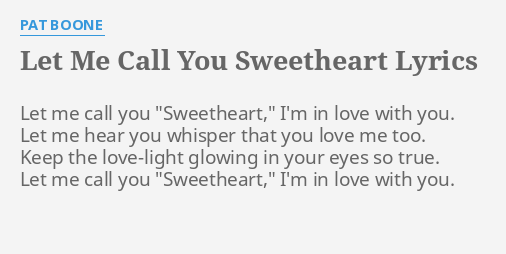 let me call you sweetheart lyrics original