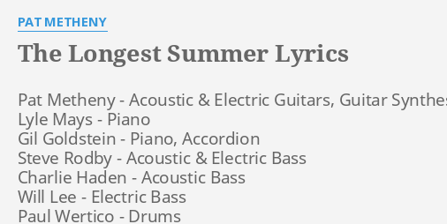 the-longest-summer-lyrics-by-pat-metheny-pat-metheny-acoustic