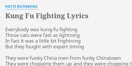 Patti Rothberg – Kung Fu Fighting Lyrics