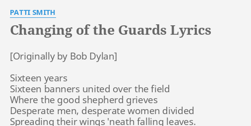 changing of the guards lyrics patti smith