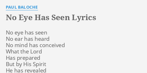 no-eye-has-seen-lyrics-by-paul-baloche-no-eye-has-seen