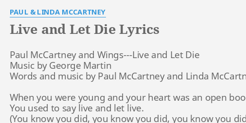 Live And Let Die Lyrics By Paul Linda Mccartney Paul Mccartney And Wings Live