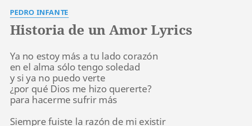 historia-de-un-amor-lyrics-by-pedro-infante-ya-no-estoy-m-s