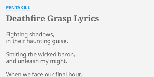 Deathfire Grasp Lyrics By Pentakill Fighting Shadows In Their