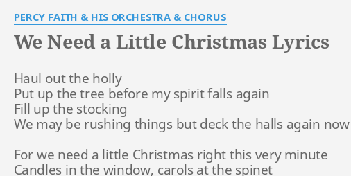 WE NEED A LITTLE CHRISTMAS LYRICS By PERCY FAITH HIS ORCHESTRA   We Need A Little Christmas 70