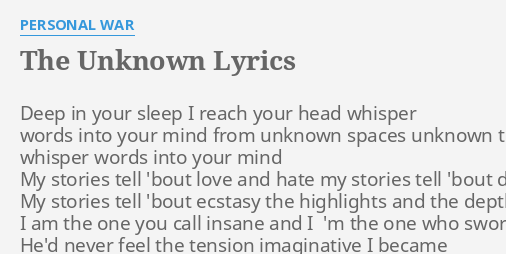 The Unknown Lyrics By Personal War Deep In Your Sleep