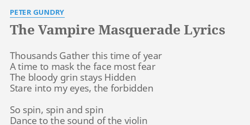 The Vampire Masquerade Organ Version - song and lyrics by Peter Gundry