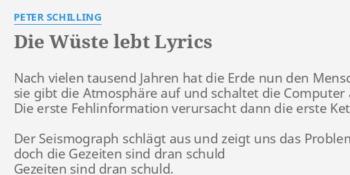 Die Wuste Lebt Lyrics By Peter Schilling Nach Vielen Tausend Jahren