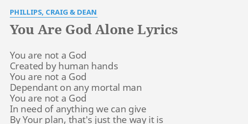 you are god alone mp3 download phillips craig and dean