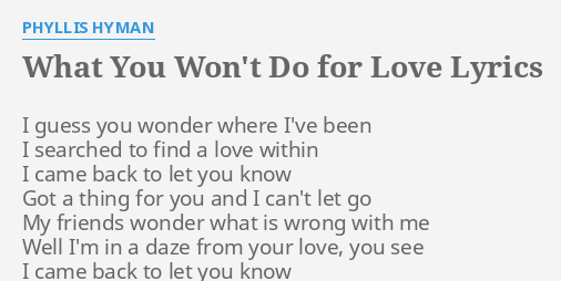 what-you-won-t-do-for-love-lyrics-by-phyllis-hyman-i-guess-you-wonder