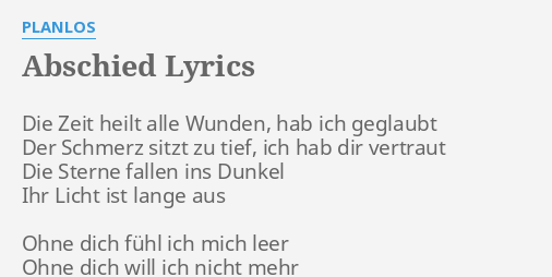 Abschied Lyrics By Planlos Die Zeit Heilt Alle