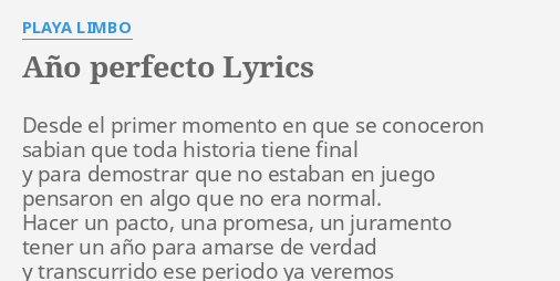 AÑo Perfecto Lyrics By Playa Limbo Desde El Primer Momento