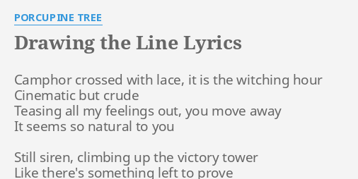 Drawing The Line Lyrics / Video clip and lyrics drawing the line by