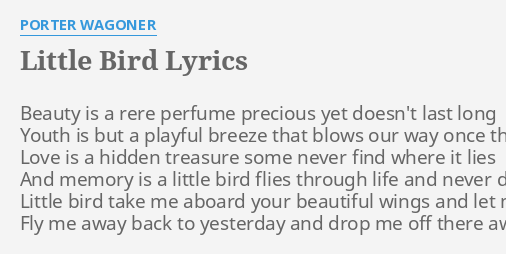 Little Bird Lyrics By Porter Wagoner Beauty Is A Rere