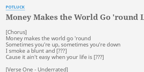 money makes the world go round lyrics meaning