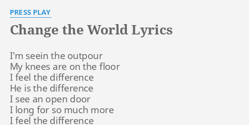 choice to change the world song lyrics