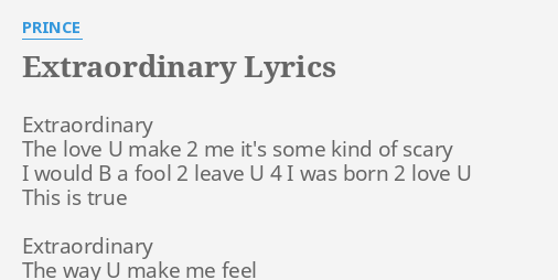 Extraordinary Lyrics By Prince Extraordinary The Love U