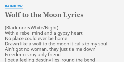 Wolf To The Moon Lyrics By Rainbow With A Rebel Mind