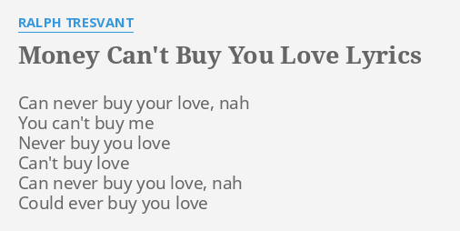 essay money cant buy you love