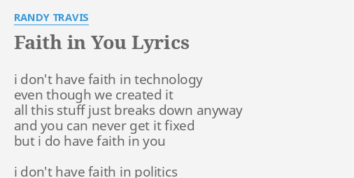 faith-in-you-lyrics-by-randy-travis-i-don-t-have-faith