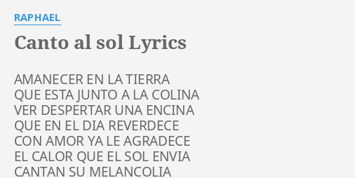 canto-al-sol-lyrics-by-raphael-amanecer-en-la-tierra