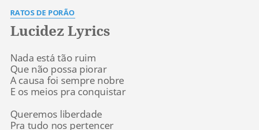 Lucidez Lyrics By Ratos De PorÃo Nada Está Tão Ruim 2313