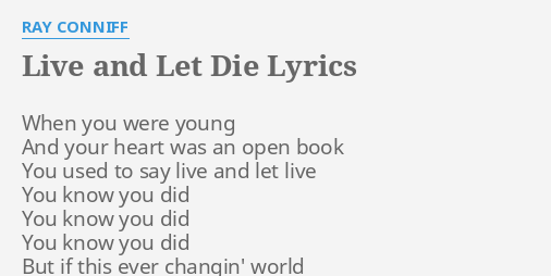 Live And Let Die Lyrics By Ray Conniff When You Were Young