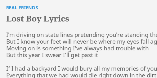 lost-boy-lyrics-by-real-friends-i-m-driving-on-state