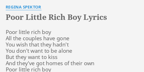 poor-little-rich-boy-lyrics-by-regina-spektor-poor-little-rich-boy