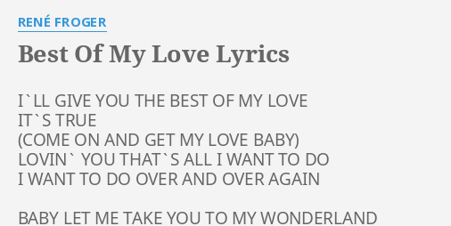 Best Of My Love Lyrics By Rene Froger I Ll Give You The