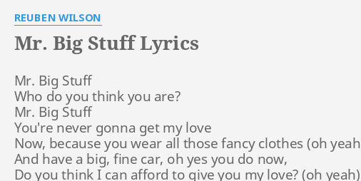 mr-big-stuff-lyrics-by-reuben-wilson-mr-big-stuff-who