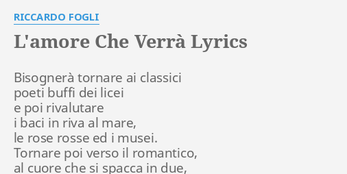 L Amore Che Verra Lyrics By Riccardo Fogli Bisognera Tornare Ai Classici