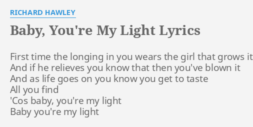 richard hawley baby you re my light lyrics