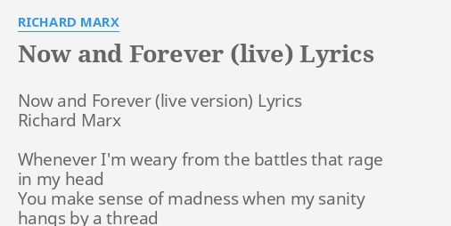 Now And Forever Live Lyrics By Richard Marx Now And Forever Lyrics